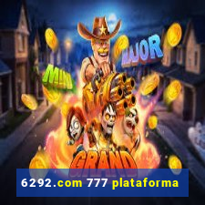 6292.com 777 plataforma